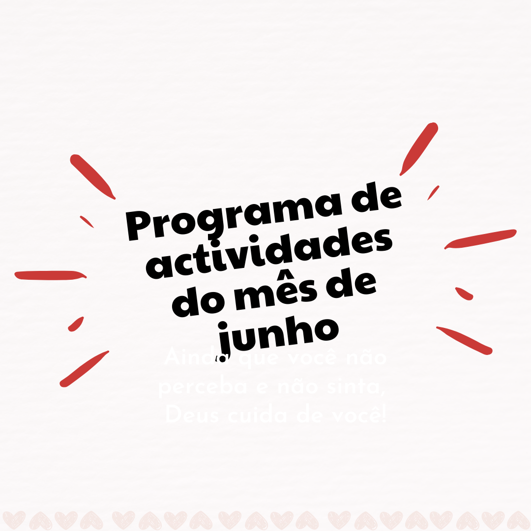 Programa de actividades do mês de Junho