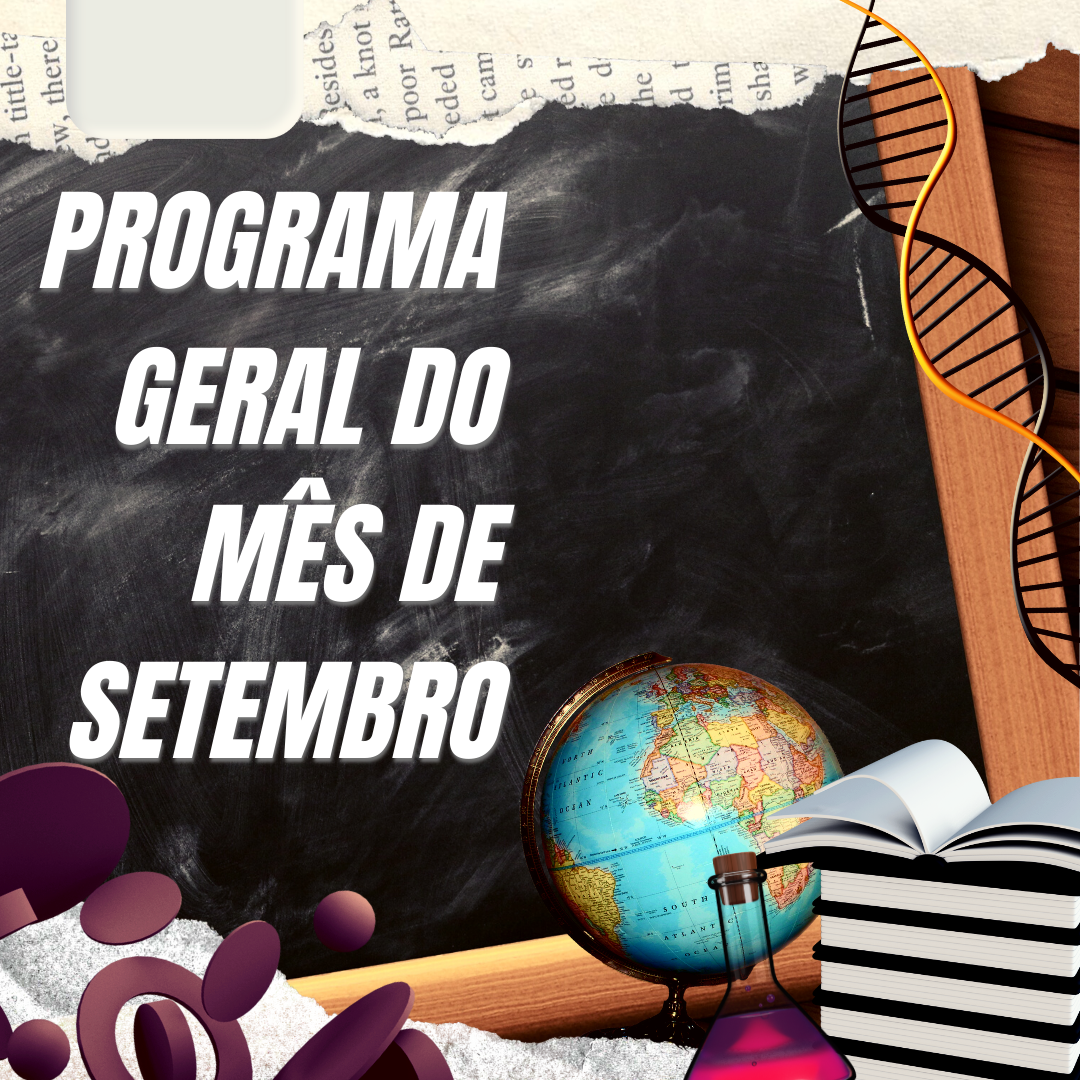 PROGRAMA GERAL DE ACTIVIDADES DO MÊS DE SETEMBRO DE 2021